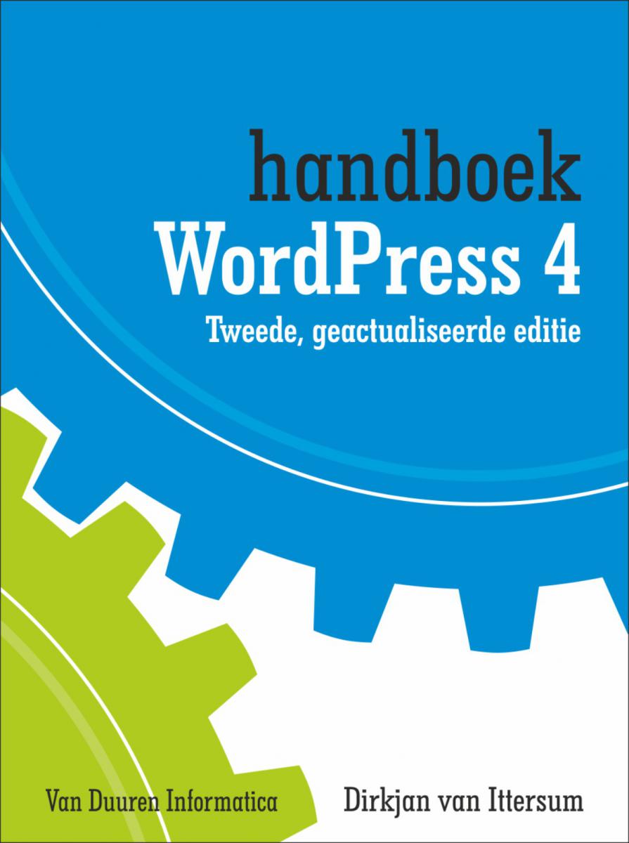 Handboek wordpress 4 - tweede editie - dirkjan van ittersum