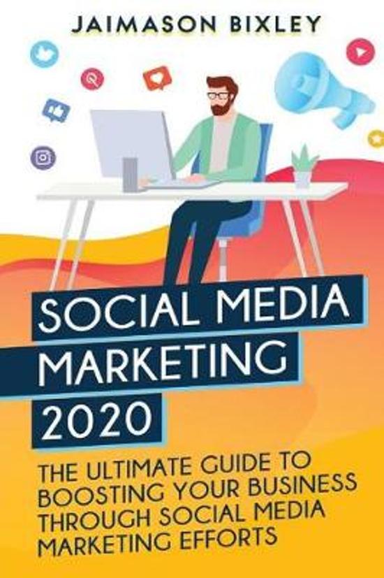 social media marketing 2020 - jaimason bixley